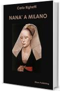 Nan&agrave; a Milano