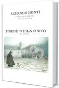 Finch&eacute; 'n l'han finito: Seconda Edizione