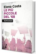 Le pi&ugrave; piccole del '68
