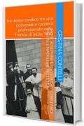 Marie Jos&eacute;phine Long-Landry, Constance Pascal e Madeleine Pelletier: Tre donne medico tra vita personale e carriera professionale nella Francia di inizio '900
