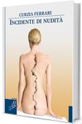 Incidente di nudit&agrave; (Oleandri)