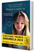 Niente &egrave; come te (Garzanti Narratori)