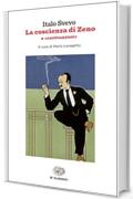 La coscienza di Zeno: e &laquo;continuazioni&raquo; (Einaudi tascabili. Classici Vol. 31)