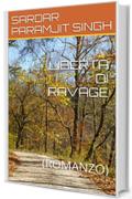 LIBERT&Agrave; DI RAVAGE: (ROMANZO)