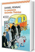 La passione secondo Th&eacute;r&egrave;se (Il ciclo di Malauss&egrave;ne Vol. 6)