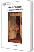 Il sipario ducale (Gli struzzi Vol. 262)