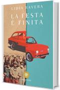 La festa &egrave; finita (I grandi tascabili)