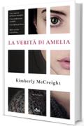 La verit&agrave; di Amelia (Narrativa Nord)