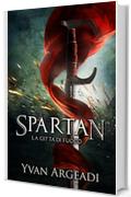 Spartan La citt&agrave; di fuoco: 2