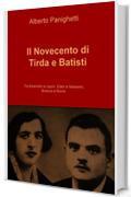 Il Novecento di Tirda e Batist&igrave;