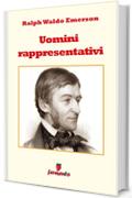 Uomini rappresentativi (Emozioni senza tempo)