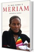 Il mio nome &egrave; Meriam