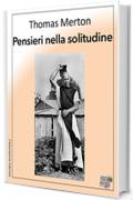 Pensieri nella solitudine (L'educazione interiore)