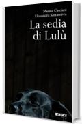 La sedia di Lul&ugrave; - nuova edizione