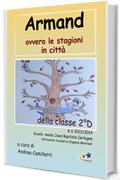 Armand ovvero le stagioni in citt&agrave;