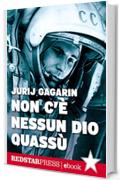 Non c'&egrave; nessun dio quass&ugrave;: 5 (Tutte le strade)
