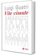 Vite vissute (Cultura e societ&agrave;)
