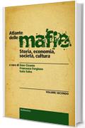 Atlante delle mafie (vol 2): Storia, economia, societ&agrave;, cultura