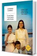 E' cos&igrave; lieve il tuo bacio sulla fronte: Storia di mio padre Rocco, giudice ucciso dalla mafia