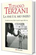 La fine &egrave; il mio inizio (Il Cammeo Vol. 456)