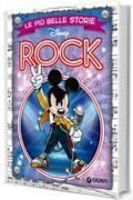 Le pi&ugrave; belle storie Rock (Storie a fumetti Vol. 9)