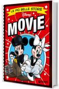 Le pi&ugrave; belle storie Movie (Storie a fumetti Vol. 5)