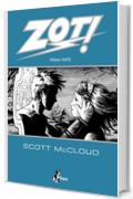 Zot! Parte 1 (di 2)