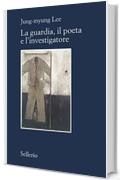 La guardia, il poeta e l'investigatore