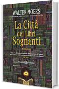 La citt&agrave; dei libri sognanti