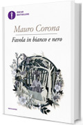 Favola in bianco e nero