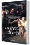 La treccia di In&ecirc;s