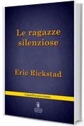 Le ragazze silenziose (eNewton Narrativa)