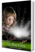 Le due citt&agrave;