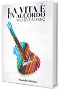 La vita &egrave; un Accordo