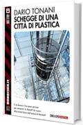 Schegge di una citt&agrave; di plastica (Robotica.it)