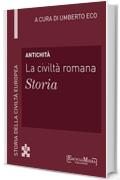Antichit&agrave; - La civilt&agrave; romana - Storia (12): Storia - 12