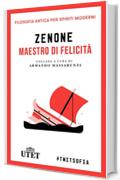 Maestro di felicit&agrave; (Filosofia antica per spiriti moderni)