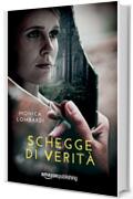 Schegge di verit&agrave; (Gli abissi della mente Vol. 1)