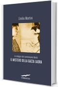 Il mistero della gazza ladra: Le indagini del commissario Bert&eacute;