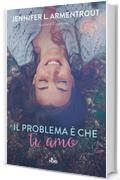 Il problema &egrave; che ti amo