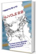 NUVOLE 2.0: Pantheon contemporaneo - I supereroi dai fumetti al cinema mainstream