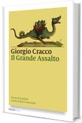 Il Grande Assalto: Storia di Ezzelino. Anche Dante la raccont&ograve; (I nodi)