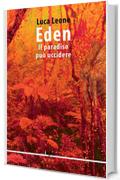Eden: Il paradiso pu&ograve; uccidere (Narrativa)