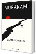 L'arte di correre (Frontiere Einaudi)