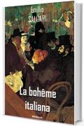 La boh&ecirc;me italiana