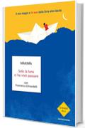 Solo la luna ci ha visti passare: Il mio viaggio a 14 anni dalla Siria alla libert&agrave;