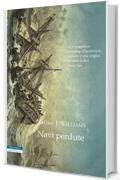 Navi perdute: Lo straordinario viaggio di esplorazione di Jean-Francois de Galaup, conte di La P&eacute;rouse (1785-1788)
