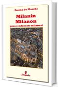 Milanin Milanon (Classici della letteratura e narrativa senza tempo)