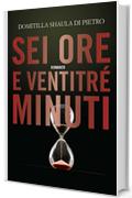 Sei ore e ventitr&eacute; minuti (Timecrime)