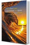 Leggende del mare ed altre storie